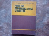 PROBLEME DE MECANICA FIZICA SI ACUSTICA - Plavitu, Hristev , 1981
