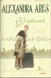 Cumpara ieftin Visatoarele - Alexandra Ares, Polirom, 2008, Roman de dragoste, 449 pagini