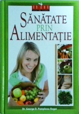 George D. Pamplona Roger - Sanatate prin alimentatie