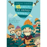 25 szelfi az &Aacute;rp&aacute;d-korb&oacute;l - Lőrinc L&aacute;szl&oacute;