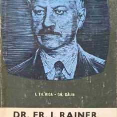 DR. FR.I. RAINER-I.TH. RIGA, GH. CALIN