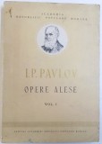 OPERE ALESE VOL. I de ACADEMICIAN I.P. PAVLOV , 1951