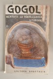 Gogol - Meditatii la dumnezeiasca liturghie