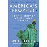 America&#039;s Prophet: How the Story of Moses Shaped America