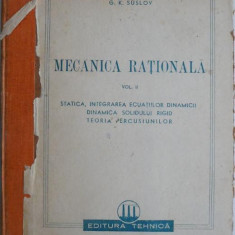 Mecanica rationala, vol. II – G. K. Suslov (coperta putin uzata)