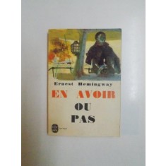 EN AVOIR OU PAS de ERNEST HEMINGWAY , 1945