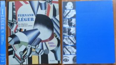 Fernand Leger ; Ritmul vietii moderne , 1911 - 1924 , 1994 , album de arta