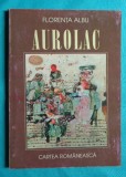 Florenta Albu - Aurolac ( prima editie )