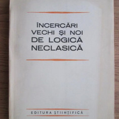 Grigore C. Moisil - Incercari vechi si noi de logica neclasica