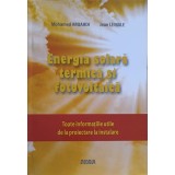 ENERGIE SOLARA TERMICA SI FOTOVOLTAICA-MOHAMED AMJAHDI, JEAN LEMALE-248537
