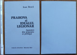 Ioan Boaca , Prahova si idealul legionar ; Amintiri din prigoane , Munchen ,1981