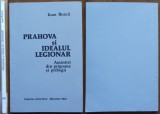 Cumpara ieftin Ioan Boaca, Prahova si idealul legionar; Amintiri din prigoane, Munchen, 1981
