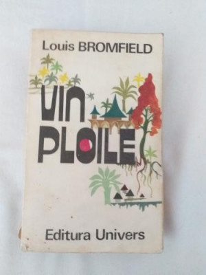 Louis Bromfield - Vin ploile foto