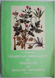 Indreptar profilactic si terapeutic de medicina naturista &ndash; Doru Laza (1993)