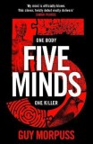 Five Minds | Guy Morpuss, Profile Books Ltd