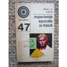 EXPERIENTE EPOCALE IN FIZICA-HENRY S. LIPSON