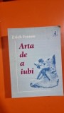 ARTA DE A IUBI - ERICH FROMM