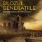 Hugh Howey - Silozul. Generatiile ( SILOZUL # 3 )