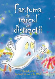 Fantoma din parcul de distracții - Hardcover - Felicity Everett - Didactica Publishing House