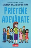 Prietene adevărate - Shannon Hale - Editura Art