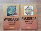 Ayurveda tratat de terapie vol I si II