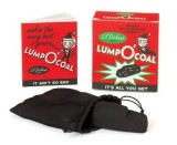 Lump O&#039;Coal: Because You&#039;ve Been Very Naughty |