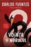 Vointa si norocul - Carlos Fuentes