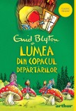 Cumpara ieftin Copacul Depărtărilor #3: Lumea din Copacul Depărtărilor | paperback - Enid Blyton, Arthur