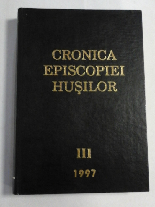 CRONICA EPISCOPIEI HUSILOR vol.III 1997 - P. S. Ioachim Episcop al Husilor