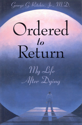 Ordered to Return: My Life After Dying: My Life After Dying foto