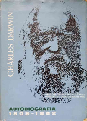 AUTOBIOGRAFIA LUI CHARLES DARWIN 1809-1882-CHARLES DARWIN foto