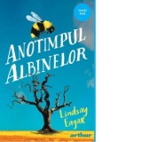Anotimpul albinelor - Alina Popescu, Lindsay Eager