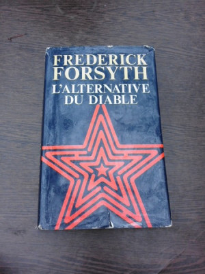 L&amp;#039;arternative du diable - Frederick Forsyth (carte in limva franceza) foto