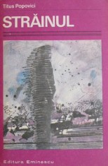 Strainul - Titus Popovici