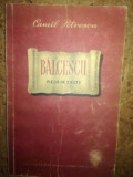 Balcescu piesa in 3 acte Camil Petrescu, 1952