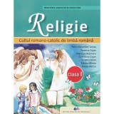 Religie. Cultul romano-catolic de limba romana Clasa 1. Manual - Tereza Herciu