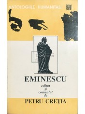 Petru Cretia - Eminescu editat si comentat de Petru Cretia (Editia: 1994) foto
