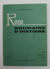 REVUE ROUMAINE D &#039;HISTOIRE , NR. 1 - 2 , JANVIER - JUIN , 1996