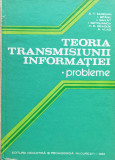 Teoria Transmisiunii Informatiei Probleme - A.t. Murgan I. Spanu I. Gavat I. Sztojanov V.e. Ne,561117