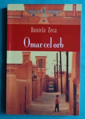 Daniela Zeca Buzura &amp;ndash; Omar cel orb foto