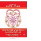 Afectiunile aparatului cardiovascular - Ovidiu Bojor