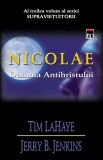 Tim Lahaye - Nicolae. Domnia Antihristului ( SUPRAVIETUITORII # 3 )