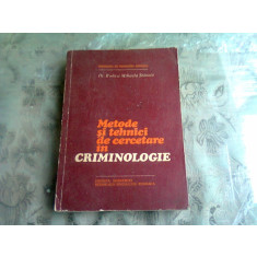 Metode si Tehnici de cercetare in Criminologie , Dr. Rodica Mihaela Stanoiu , 1981