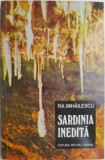 Sardinia Inedita - Plutarh-Antoniu Mihailescu - Carte de Calatorie