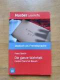 Die ganze Wahrheit, Franz Specht, Deutsch als Fremdsprache, Niveau B1, Hueber lesehefte