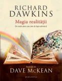 Magia realitatii. De unde stim care este de fapt adevarul/Richard Dawkins, Humanitas