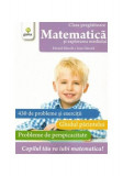 Matematică și explorarea mediului Clasa pregătitoare - Paperback brosat - Eduard Dăncilă, Ioan Dăncilă - Gama, Clasa pregatitoare, Matematica