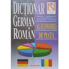 DICTIONAR GERMAN-ROMAN AL ECONOMIEI DE PIATA-BERT RURUP
