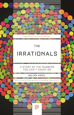 The Irrationals: A Story of the Numbers You Can&amp;#039;t Count on foto