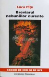 Breviarul nebuniilor curente - 1998 - Luca Pitu ($N7)